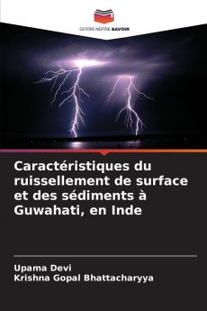 Caractéristiques du ruissellement de surface et des sédiments à Guwahati en Inde