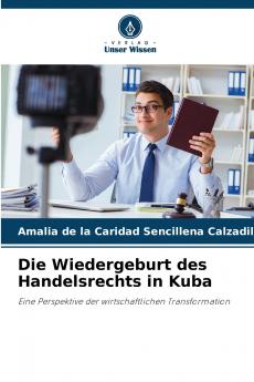 Die Wiedergeburt des Handelsrechts in Kuba