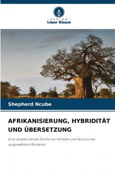 AFRIKANISIERUNG HYBRIDITÄT UND ÜBERSETZUNG