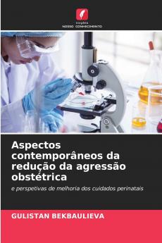 Aspectos contemporâneos da redução da agressão obstétrica
