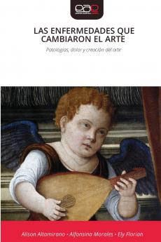 LAS ENFERMEDADES QUE CAMBIARON EL ARTE