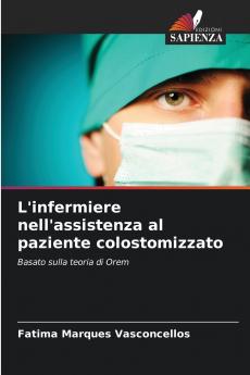 L'infermiere nell'assistenza al paziente colostomizzato