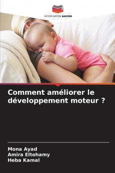 Comment améliorer le développement moteur ?