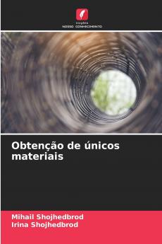 Obtenção de únicos materiais
