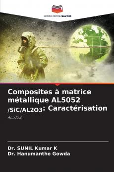 Composites à matrice métallique AL5052 /SiC/AL2O3