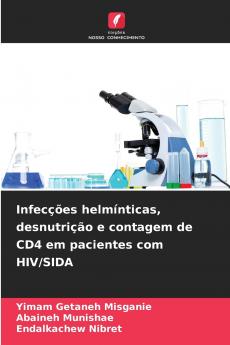 Infecções helmínticas desnutrição e contagem de CD4 em pacientes com HIV/SIDA