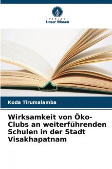 Wirksamkeit von Öko-Clubs an weiterführenden Schulen in der Stadt Visakhapatnam