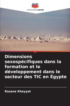 Dimensions sexospécifiques dans la formation et le développement dans le secteur des TIC en Égypte