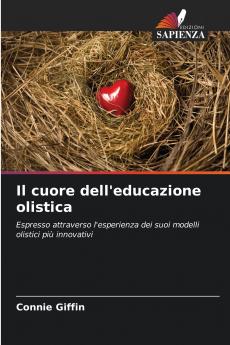 Il cuore dell'educazione olistica