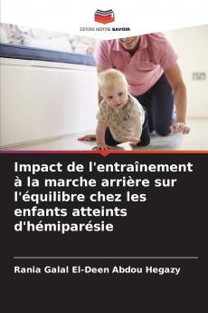 Impact de l'entraînement à la marche arrière sur l'équilibre chez les enfants atteints d'hémiparésie