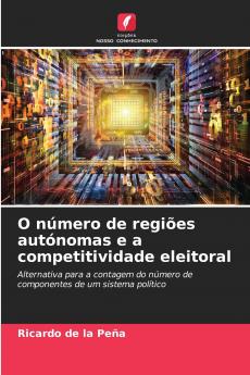 O número de regiões autónomas e a competitividade eleitoral