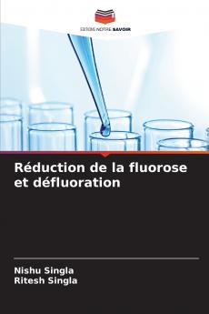 Réduction de la fluorose et défluoration