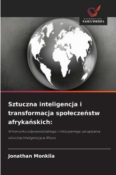 Sztuczna inteligencja i transformacja społeczeństw afrykańskich