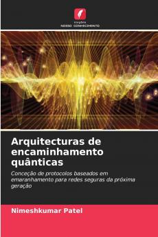 Arquitecturas de encaminhamento quânticas
