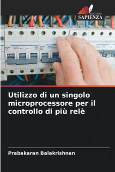 Utilizzo di un singolo microprocessore per il controllo di più relè