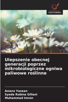 Ulepszenie obecnej generacji poprzez mikrobiologiczne ogniwa paliwowe roślinne