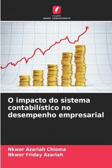 O impacto do sistema contabilístico no desempenho empresarial