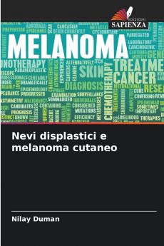 Nevi displastici e melanoma cutaneo
