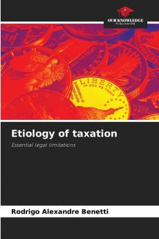 Etiology of taxation
