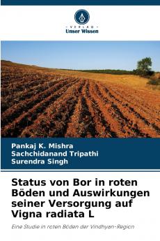 Status von Bor in roten Böden und Auswirkungen seiner Versorgung auf Vigna radiata L
