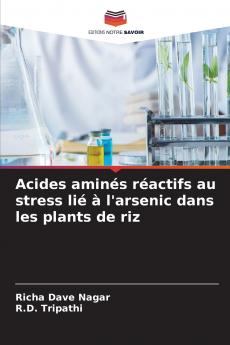 Acides aminés réactifs au stress lié à l'arsenic dans les plants de riz