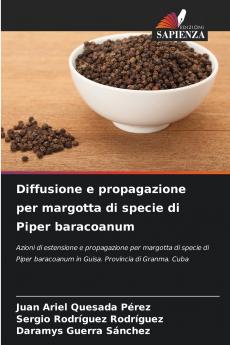 Diffusione e propagazione per margotta di specie di Piper baracoanum