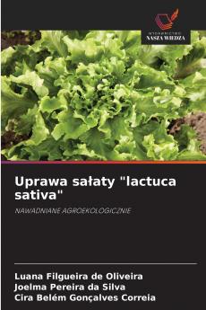 Uprawa sałaty lactuca sativa