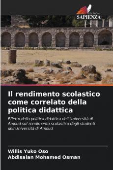 Il rendimento scolastico come correlato della politica didattica