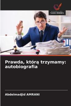 Prawda którą trzymamy