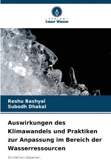 Auswirkungen des Klimawandels und Praktiken zur Anpassung im Bereich der Wasserressourcen