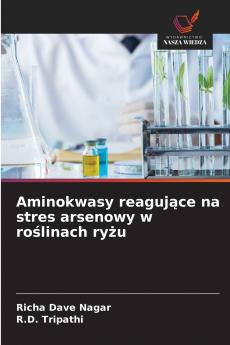 Aminokwasy reagujące na stres arsenowy w roślinach ryżu