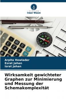 Wirksamkeit gewichteter Graphen zur Minimierung und Messung der Schemakomplexität