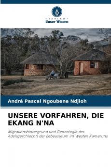 UNSERE VORFAHREN DIE EKANG N'NA