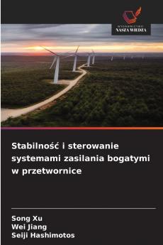 Stabilność i sterowanie systemami zasilania bogatymi w przetwornice