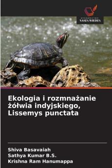 Ekologia i rozmnażanie żółwia indyjskiego Lissemys punctata
