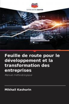 Feuille de route pour le développement et la transformation des entreprises