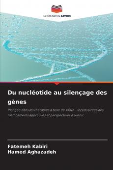 Du nucléotide au silençage des gènes