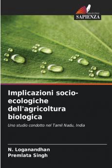 Implicazioni socio-ecologiche dell'agricoltura biologica