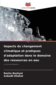 Impacts du changement climatique et pratiques d'adaptation dans le domaine des ressources en eau