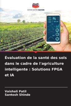 Évaluation de la santé des sols dans le cadre de l'agriculture intelligente