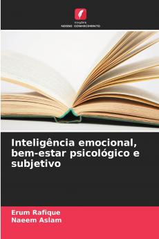 Inteligência emocional bem-estar psicológico e subjetivo