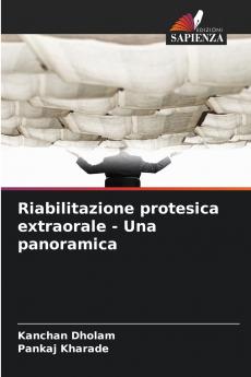 Riabilitazione protesica extraorale - Una panoramica