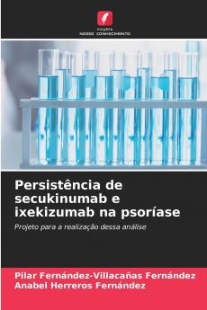 Persistência de secukinumab e ixekizumab na psoríase