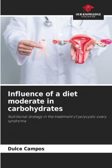 Influence of a diet moderate in carbohydrates