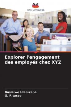 Explorer l'engagement des employés chez XYZ