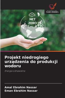 Projekt niedrogiego urządzenia do produkcji wodoru