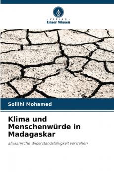 Klima und Menschenwürde in Madagaskar