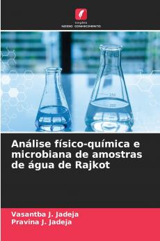 Análise físico-química e microbiana de amostras de água de Rajkot