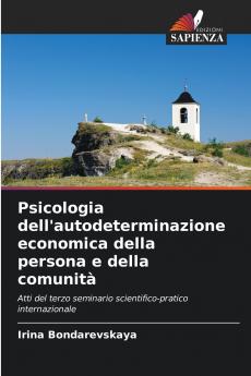 Psicologia dell'autodeterminazione economica della persona e della comunità