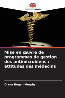 Mise en œuvre de programmes de gestion des antimicrobiens